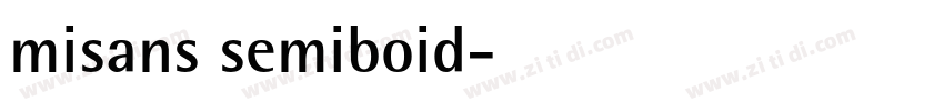 misans semiboid字体转换
